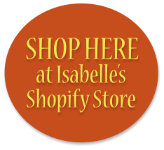 at Isabelle’sShopify Store SHOP HERE